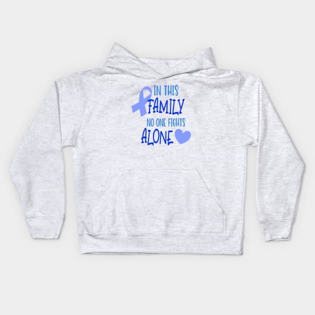 In This Family No One Fights Alone Kids Hoodie by busines_night